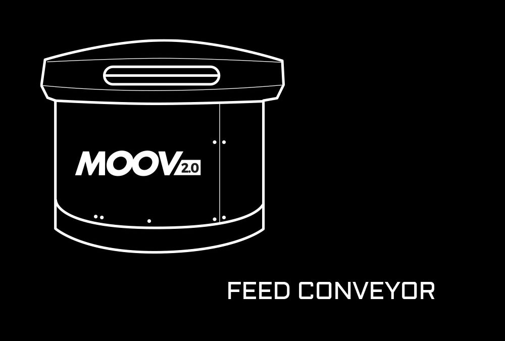 MOOV – Feed conveyor